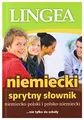 Niemiecko-polski polsko-niemiecki sprytny slownik: nie tylko do szkoły