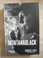 Marcel Eris: Montanablack (Gebundene Ausgabe, 9783742309594)