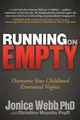 Running on Empty: Overcome Your Childhood Emotional... | Buch | Zustand sehr gut