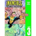 Invincible: The Ultimate Collection Volume 3