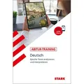 STARK Abitur-Training - Deutsch Epische Texte analysieren und interpretieren