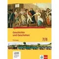 Geschichte und Geschehen. Ausgabe für Thüringen. Schülerbuch mit CD-ROM 7./8. Klasse
