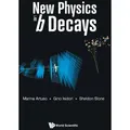 NEW PHYSICS IN B DECAYS von Gino Isidori Sheldon Sto Marina Artuso / World Scientific / Buch