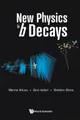 New Physics In B Decays by Stone, Sheldon