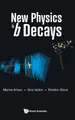 NEW PHYSICS IN B DECAYS, Gino Isidori Sheldon Sto Marina Artuso