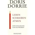 Leben, schreiben, atmen