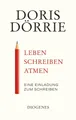 Leben, schreiben, atmen | Buch | 9783257070699