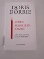 Leben, schreiben, atmen, Doris Dörrie