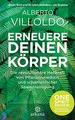Erneuere deinen Körper: Die revolutionäre Heilkraft von Pflanzenmedizin und schamanischer Seelenreinigung - ONE SPIRIT MEDIZIN – Erweiterte Neuausgabe