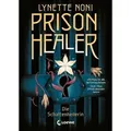 Prison Healer (Band 1) - Die Schattenheilerin