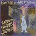 Bärchen und die Milchbubis Endlich Komplett Betrunken (CD)