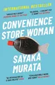 Convenience Store Woman Sayaka Murata