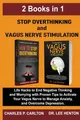 Stop Overthinking and Vagus Nerve Stimulation (2 Books in 1) Lee Henton (u. a.)