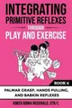 Kokeb Girma McD Integrating Primitive Reflexes Through (Taschenbuch) (US IMPORT)