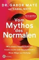 Vom Mythos des Normalen: Wie unser Lebensstil Traum... | Buch | Zustand sehr gut