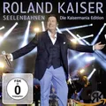 Roland Kaiser Seelenbahnen-die Kaisermania Edition (CD)