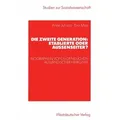 Die zweite Generation: Etablierte oder Außenseiter? von Anne Juhasz/ Eva Mey / VS Verlag für Sozialwissenschaften / Taschenbuch