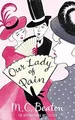 Our Lady of Pain (Edwardian Murder Mystery 4) (Edwardi by M.C. Beaton 184901292X