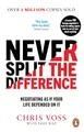 Never Split the Difference: Negotiating as if Your Life Depended on It