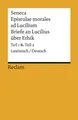Epistulae morales ad Lucilium / Briefe an Lucilius über Ethik Seneca