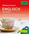 PONS Bildwörterbuch Englisch 16.000 Wörter und Wendungen mit landestypischem ...