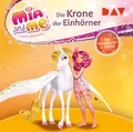 Mia and me: Die Krone der Einhörner – Das Hörbuch zur 2. Staffel: Lesung mit Musik mit Rieke Werner (2 CDs) (Mia and me – Die Hörbücher zur Serie)