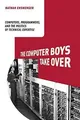 The Computer Boys Take Over: Computers, Programmers,... | Buch | Zustand wie neu