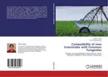 Compatibility of new Insecticides with Common Fungicides Ongolu Shaila