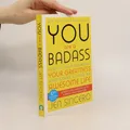 You Are a Badass  |  Jen Sincero