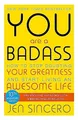 You Are a Badass: How to Stop Doubting Your Greatness and Buch John Murray One