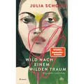 DTV Wild nach einem wilden Traum (Deutsch, Julia Schoch, 2025) (53701366)