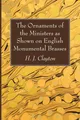 H. J. Clayton | The Ornaments of the Ministers as Shown on English Monumental...