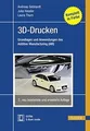 3D-Drucken: Grundlagen und Anwendungen des Additive Manu... | Buch | Zustand gut