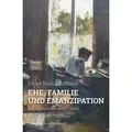 Ehe Familie und Emanzipation von Vivien Bianca Rüffieux / Königshausen & Neumann / Taschenbuch