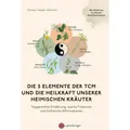 Nymphenburger Die 5 Elemente der TCM und die Heilkraft unserer heimischen Kräuter (Deutsch, Doreen Hüsser-Wächter, 2025) (57374839)