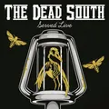 Dead South,The / Served Live