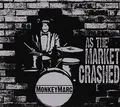 Monkeymarc - As the Market Crashed - Monkeymarc CD 3ALN The Cheap Fast Free Post