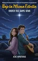 Bajo la Misma Estrella - Under the Same Star: Bilingual Romance Novel for Teens and Young Adults Learning Spanish
