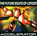 THE FUTURE SOUND OF LONDON - ACCELERATOR 2001 2 CD NEU