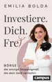 Bolda, Emilia/Investiere dich frei! Emilia Bolda
