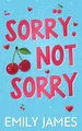 Sorry. Not Sorry: Eine leidenschaftliche Romanze mit einem Milliardär als alleinerziehendem Vater (Blingwood Billionaires - German Edition, Band 1)