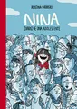 Nina. Diario de una adolescente / Nina: Diary of a Teenager: Diario De Una Adolescente/ Diary of a Teenage Girl (Libros ilustrados)