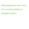 Geburtstagskarte Nature Card inkl. Umschlag BSB 69-4015-2 (4000867730627)